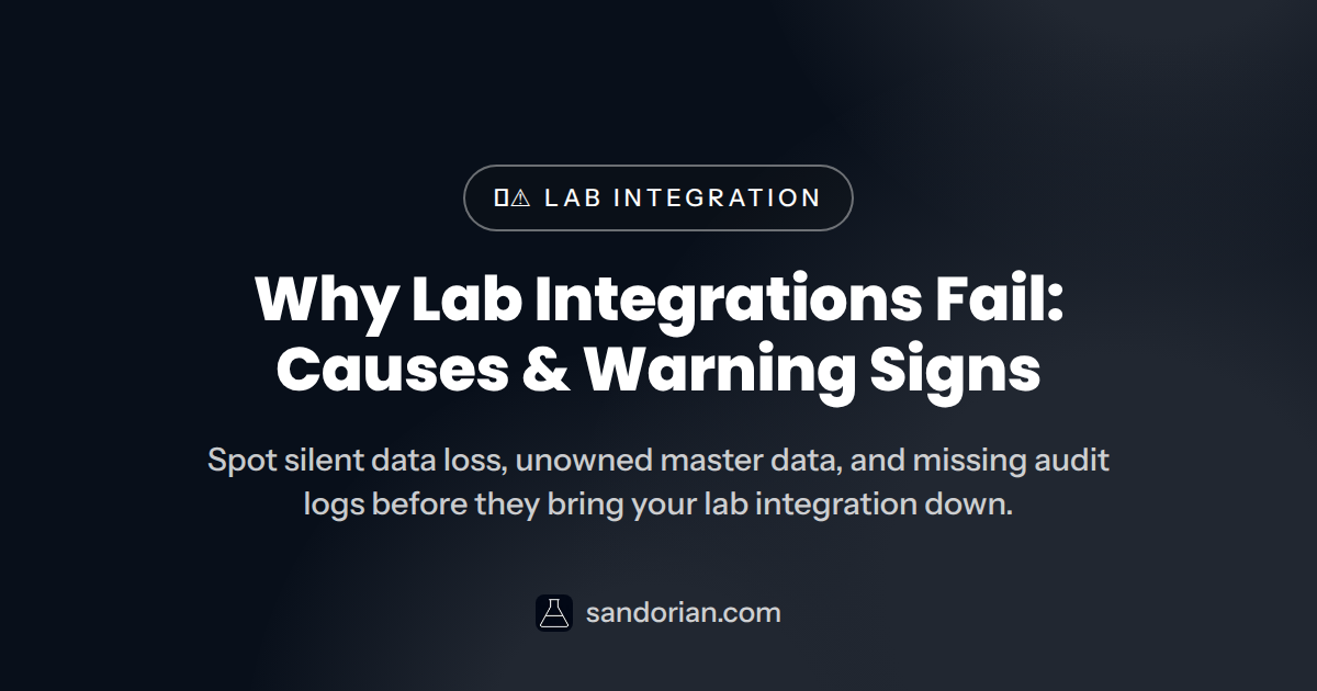 Why Lab Integrations Fail: Causes and Warning Signs